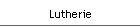 Lutherie